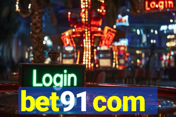 bet91 com